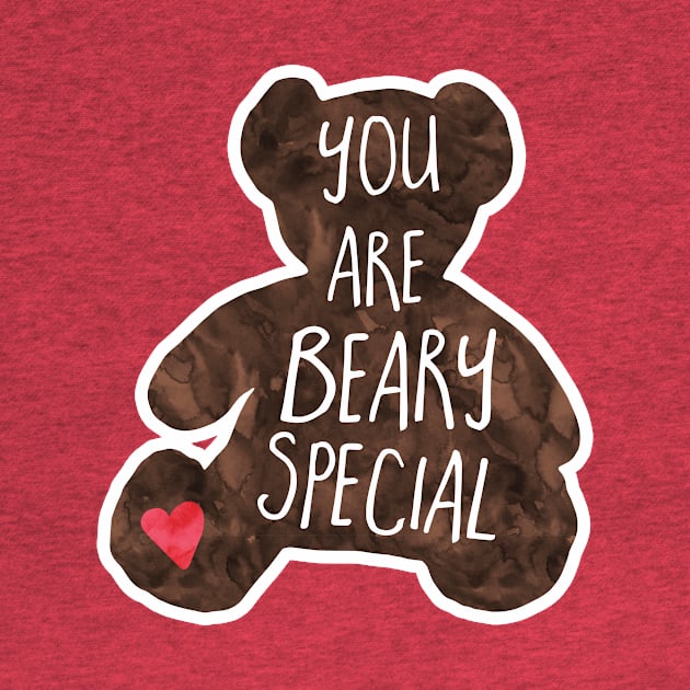 You are BEARy special - Funny Valentine's day pun by Shana Russell
